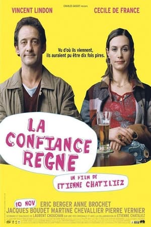 La confiance règne poszter