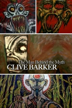 Clive Barker: The Man Behind the Myth poszter