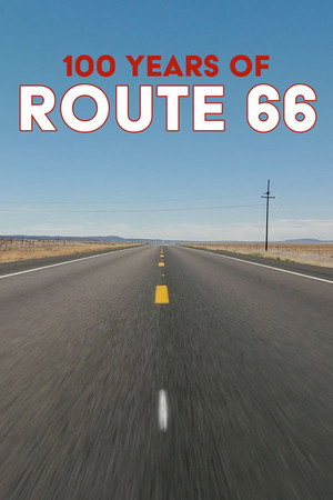 100 Jahre Route 66 - Highway der Träume? poszter