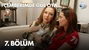 Çemberimde Gül Oya 1. évad Ep.7 7. epizód