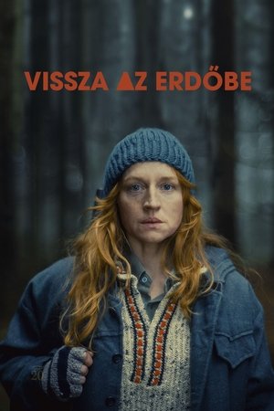 Vissza az erdőbe