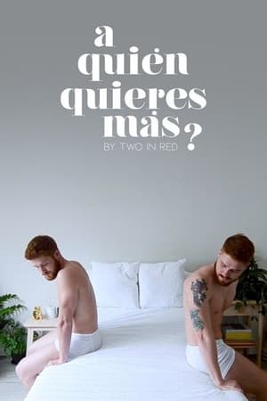 ¿A quién quieres más?