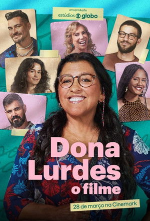 Dona Lurdes: O Filme poszter