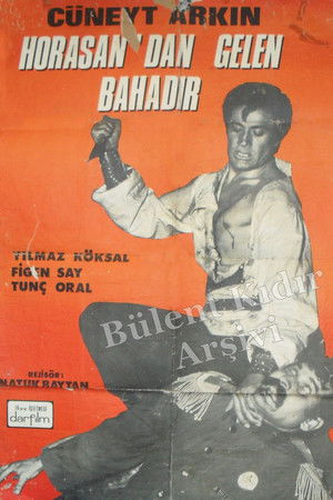 Horasan'dan Gelen Bahadır poszter
