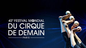 45e Festival mondial du Cirque de Demain háttérkép
