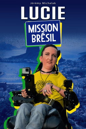 Lucie : mission Brésil