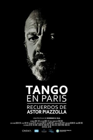 Tango en París: recuerdos de Astor Piazzolla poszter