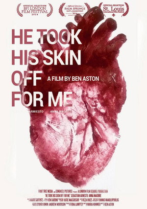 He Took His Skin Off for Me poszter