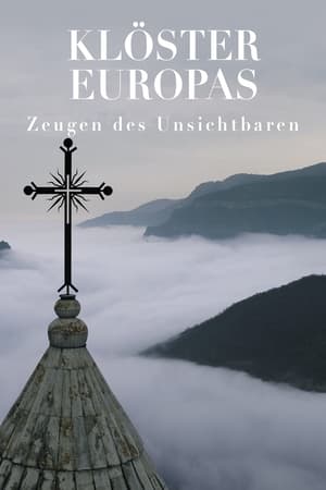 Monastères d'Europe : Les Témoins de l'invisible poszter