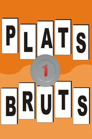 Plats bruts
