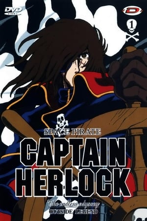 Space Pirate Captain Herlock: Outside Legend - The Endless Odyssey poszter