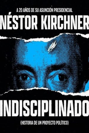 Indisciplinado. Historia de un proyecto político