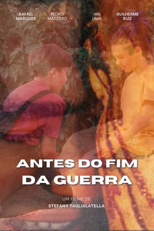 Antes do Fim da Guerra poszter