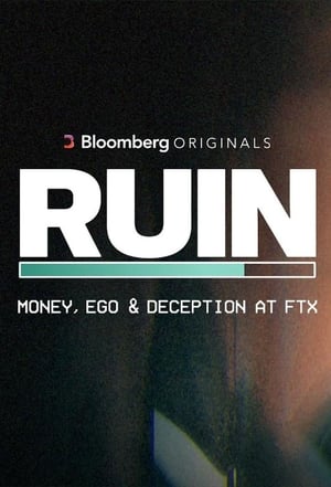 RUIN: Money, Ego and Deception at FTX poszter