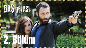 Baş Belası 1. évad Ep.2 2. epizód