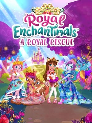 Royal Enchantimals: A Royal Rescue poszter