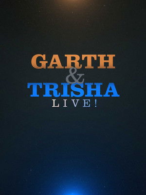 Garth & Trisha Live!