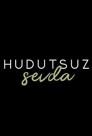 Hudutsuz Sevda poszter