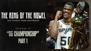 The Ring of the Rowel: San Antonio Spurs Docuseries 1. évad Ep.13 13. epizód