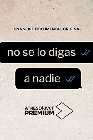 No se lo digas a nadie