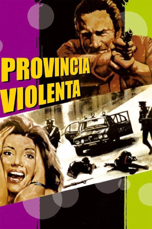 Provincia violenta poszter