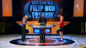 Vem kan slå Filip och Fredrik? Season 1 Ep.7 7. epizód