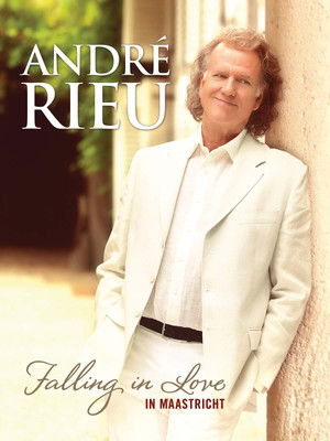André Rieu - Falling in Love poszter