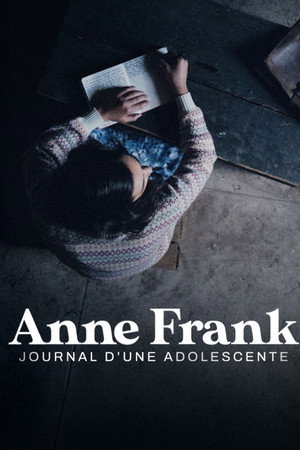 Anne Frank, journal d'une adolescente poszter