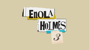 Enola Holmes 3 háttérkép