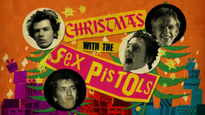 Never Mind the Baubles: Xmas '77 with the Sex Pistols háttérkép