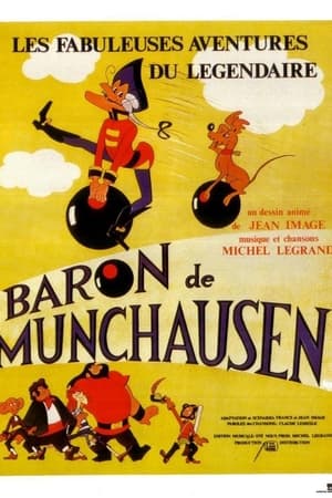 Les Fabuleuses Aventures du légendaire baron de Münchausen poszter