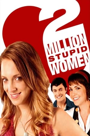 2 Million Stupid Women poszter