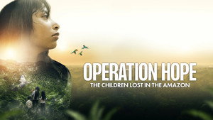 Operación Esperanza: Los niños perdidos en el Amazonas háttérkép