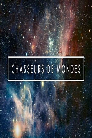 Chasseurs de Mondes