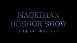 Naokiman HORROR SHOW kép