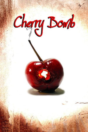Cherry Bomb poszter