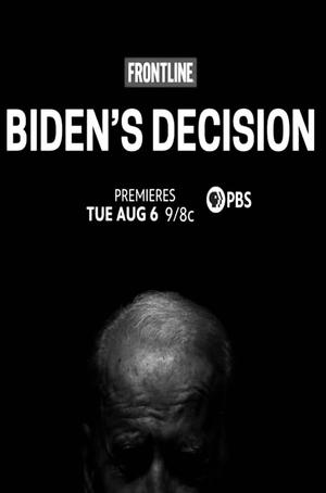 Frontline: Biden's Decision poszter