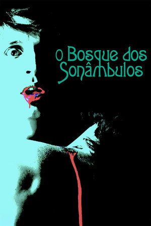 O Bosque dos Sonâmbulos poszter