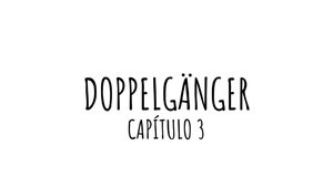 DOPPELGÄNGER 1. évad Ep.3 3. epizód