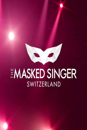 The Masked Singer Switzerland poszter