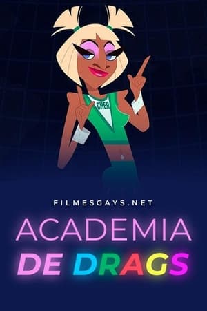 Academia de Drags poszter