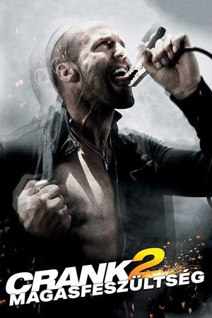 Crank 2. - Magasfeszültség