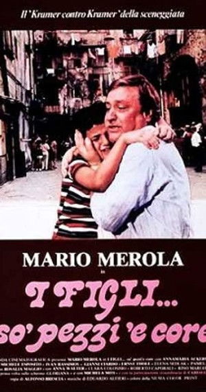 I figli... so' pezzi 'e core poszter