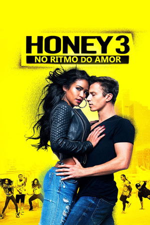 Honey 3: Dare to Dance poszter