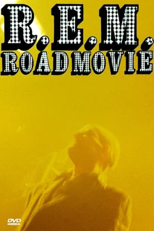 R.E.M.: Road Movie poszter