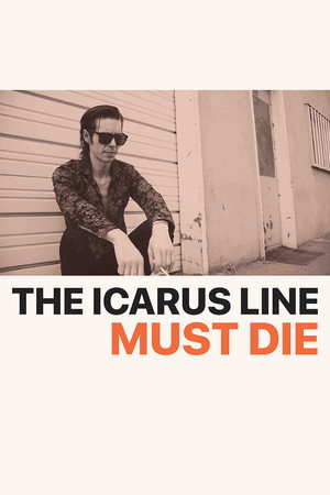 The Icarus Line Must Die poszter