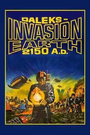 Daleks' Invasion Earth: 2150 A.D. poszter