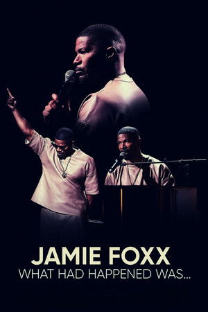 Jamie Foxx: Mi is történt? poszter