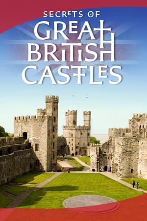 Secrets of Great British Castles poszter