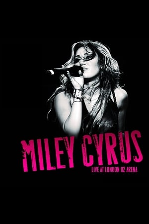 Miley Cyrus: Live at the O2 poszter